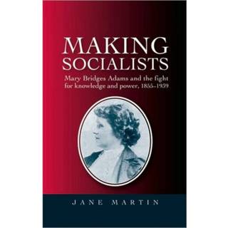 Making Socialists
