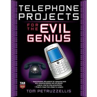 Telephone Projects for the Evil Genius
