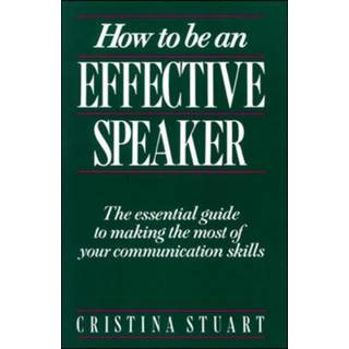 How To Be an Effective Speaker