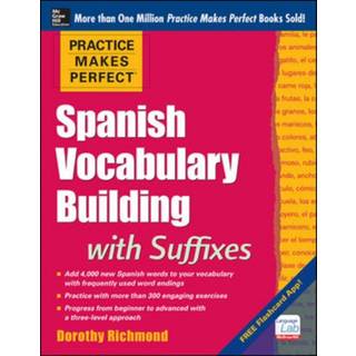 Practice Makes Perfect Spanish Vocabulary Building with Suffixes