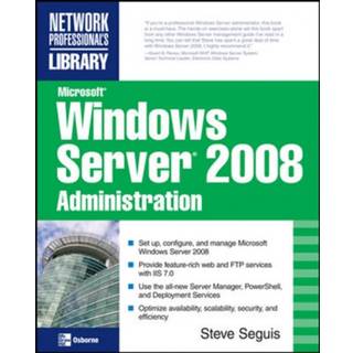 Microsoft Windows Server 2008 Administration