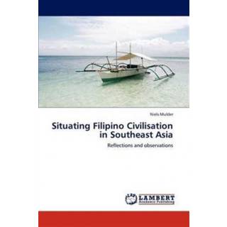 Situating Filipino Civilisation in Southeast Asia