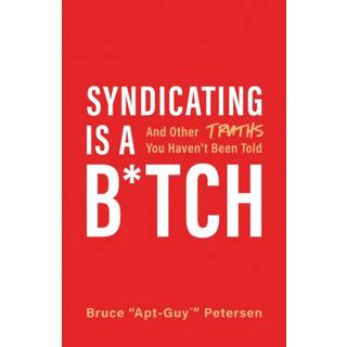 Syndicating Is a B*tch