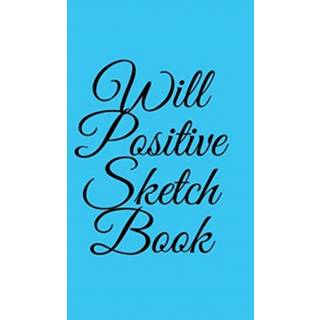 Will Positive Sketchbook
