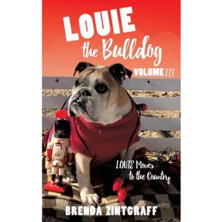 LOUIE the Bulldog Volume III