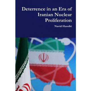 Deterrence in an Era of Iranian Nuclear Proliferation