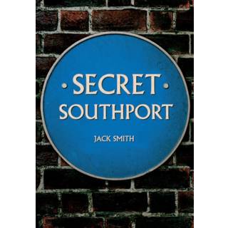 Secret Southport