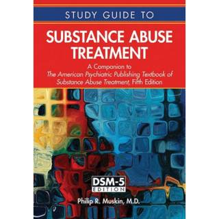 Study Guide to Substance Abuse Treatment