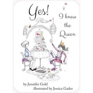 Yes! I Knew the Queen