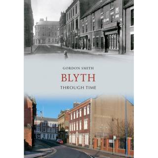 Blyth Through Time