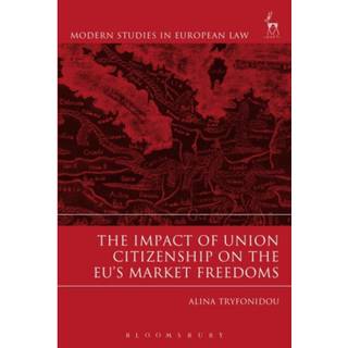 The Impact of Union Citizenship on the EU's Market Freedoms