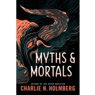 Myths and Mortals