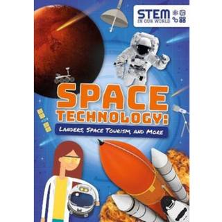 Space Technology: Landers, Space Tourism, and More