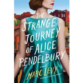 The Strange Journey of Alice Pendelbury