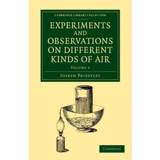 Experiments and Observations on Different Kinds of Air