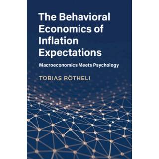 The Behavioral Economics of Inflation Expectations