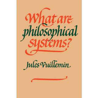 What Are Philosophical Systems?