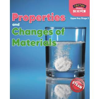 Foxton Primary Science: Properties and Changes of Materials (Upper KS2 Science)
