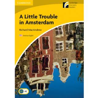 A Little Trouble in Amsterdam Level 2 Elementary/Lower-intermediate American English