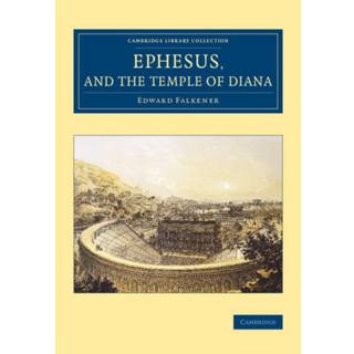 Ephesus, and the Temple of Diana