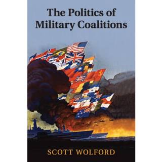 The Politics of Military Coalitions
