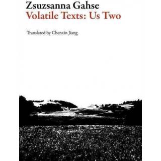 Volatile Texts: Us Two