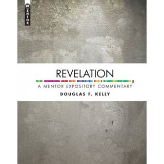 Revelation: A Mentor Expository Commentary
