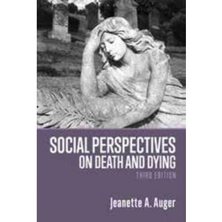 Social Perspectives on Death and Dying