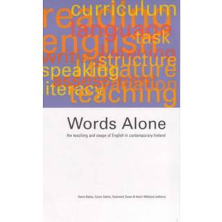 Words Alone: The Teaching and Usage of English in Contemporary Ireland