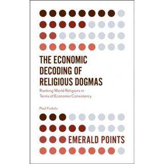 The Economic Decoding of Religious Dogmas
