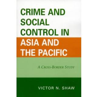 Crime and Social Control in Asia and the Pacific