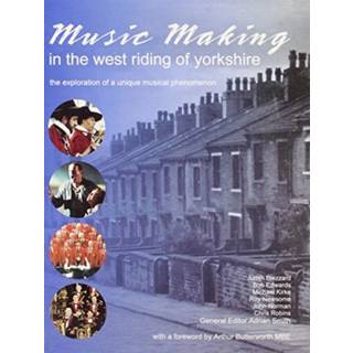 Music Making in the West Riding of Yorkshire