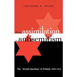 From Assimilation to Antisemitism