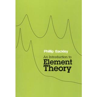 An Introduction to Element Theory