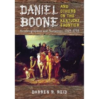 Daniel Boone and Others on the Kentucky Frontier