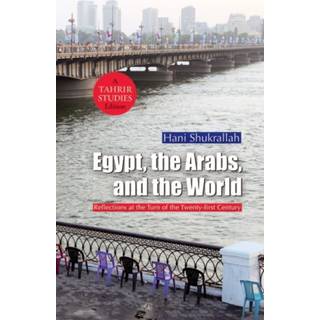 Egypt, the Arabs and the World
