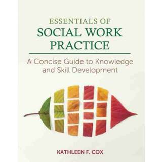 Essentials of Social Work Practice (4, 2019) | Kathleen F. Cox