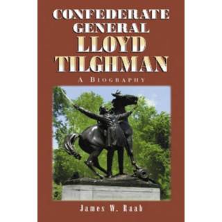 Confederate General Lloyd Tilghman