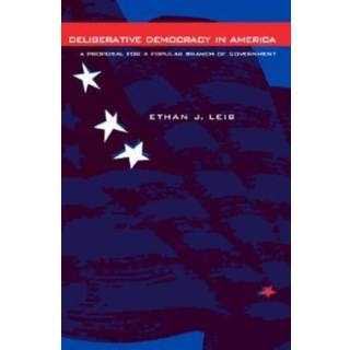 Deliberative Democracy in America