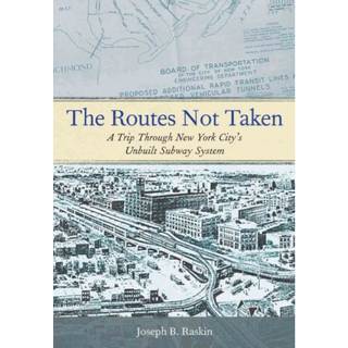 The Routes not Taken