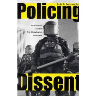 Policing Dissent