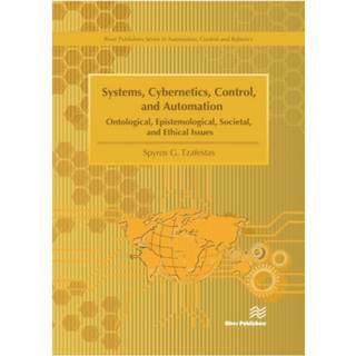 Systems, Cybernetics, Control, and Automation (3, 2017) | Spyros G. Tzafestas