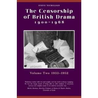 The Censorship of British Drama 1900-1968 Volume 2