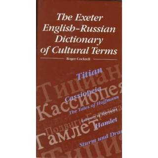 The Exeter English-Russian Dictionary of Cultural Terms