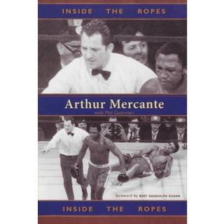 Inside the Ropes (4, 2007) | Arthur Mercante