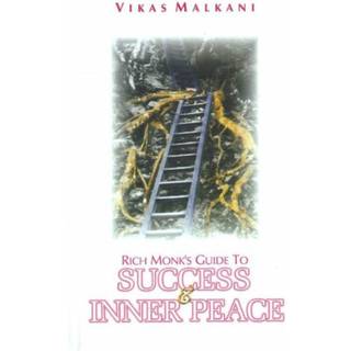 Rich Monk's Guide to Success & Inner Peace