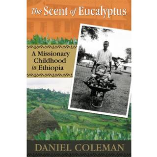 The Scent of Eucalyptus