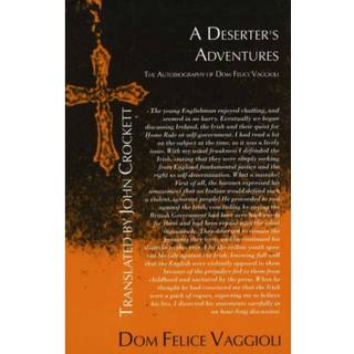 A Deserter's Adventures