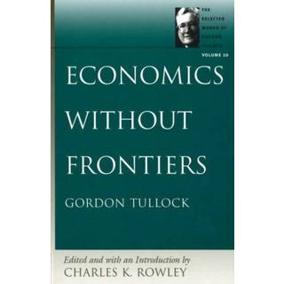 Economics without Frontiers (4, 2006) | Charles K Rowley