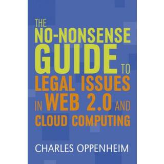 The No-nonsense Guide to Legal Issues in Web 2.0 and Cloud Computing